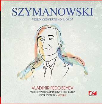 Album Stanislaw Wislocki: Mozart Violin Concerto No. 4 In D Major, K.218 / Szymanowski Violin Concerto No. 1 Op. 35