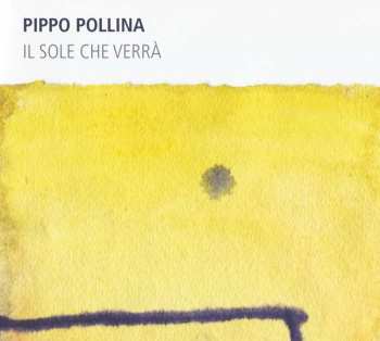 CD Pippo Pollina: Il Sole Che Verrà