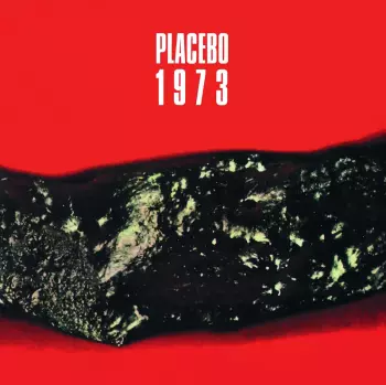 Placebo: 1973