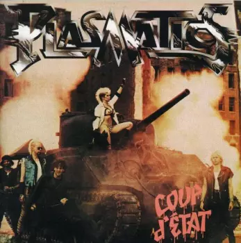 Plasmatics: Coup D'Etat