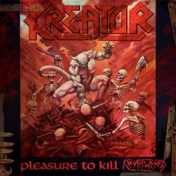 2LP Kreator: Pleasure To Kill
