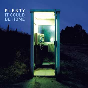 CD Plenty: It Could Be Home DIGI