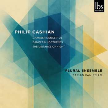 CD Plural Ensemble: Philip Cashian: Chamber Cons