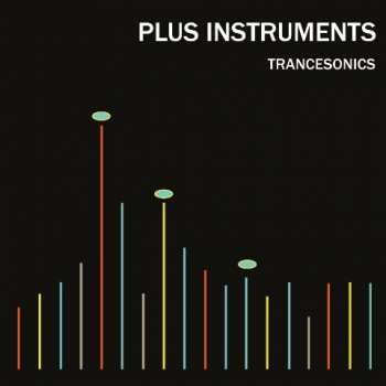 LP Plus Instruments: Trancesonics