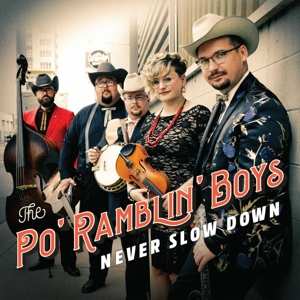 CD The Po' Ramblin' Boys: Never Slow Down