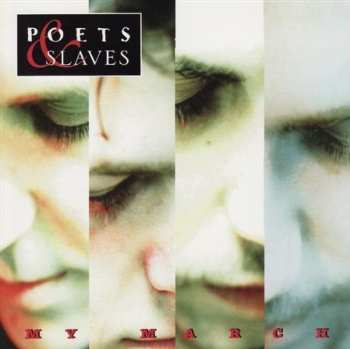 Album Poets & Slaves: My March