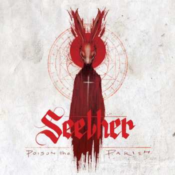 CD Seether: Poison The Parish DLX