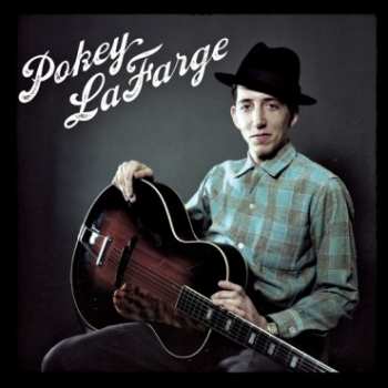 SP Pokey LaFarge: Central Time