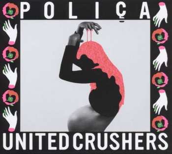 CD Poliça: United Crushers