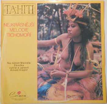 Album Polynesia: Tahiti - Nejkrásnější Melodie Tichomoří
