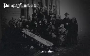 Pompa Funebris: Cremation