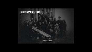 CD Pompa Funebris: Cremation