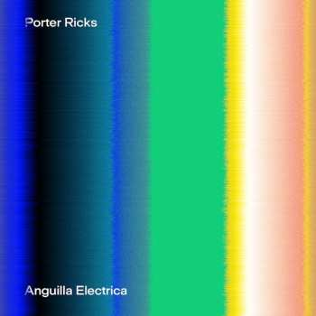 2LP Porter Ricks: Anguilla Electrica
