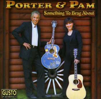 Album Porter Wagoner: Porter & Pam - Something To Brag About