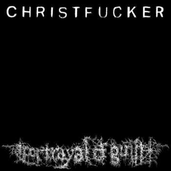 LP portrayal of guilt: Christfucker