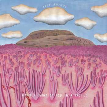 CD Post Animal: When I Think Of You In A Castle DIGI