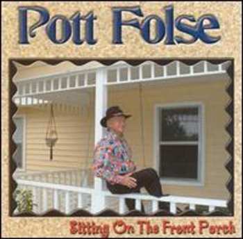 Album Pott Folse: Sitting On The Front Porch