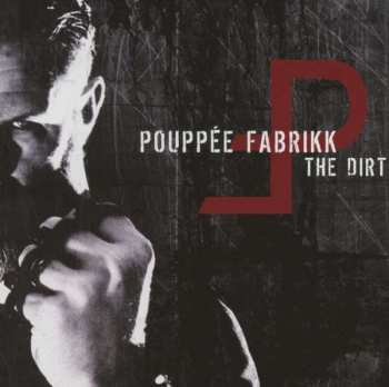 CD Pouppée Fabrikk: The Dirt