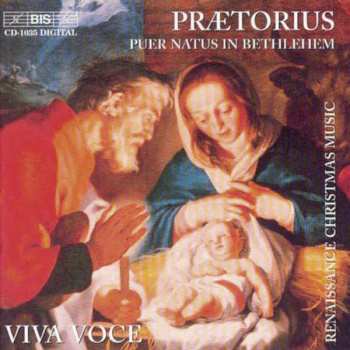CD Michael Praetorius: Puer Natus In Bethlehem - Renaissance Christmas Music