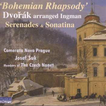 Album Josef Suk: 'Bohemian Rhapsody' (Dvořák Arranged Ingman) Serenades & Sonatina