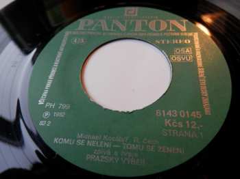 SP Pražský Výběr: Komu Se Nelení - Tomu Se Ženění / Jó, Já Se Mám…