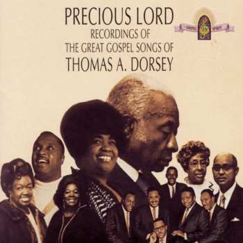 Album Precious Lord: Songs Of Thomas A Dorsey / Various: Precious Lord: Songs Of Thomas A Dorsey