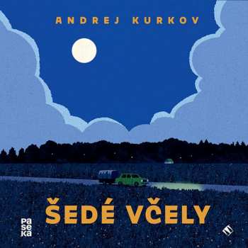 2CD Preiss Martin: Kurkov: Šedé Včely