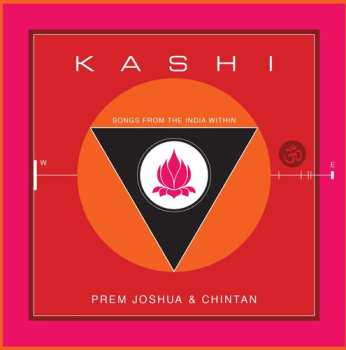 CD Prem Joshua: Kashi : Songs From India Within
