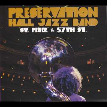 Album Preservation Hall Jazz Band: St. Peter & 57th St.