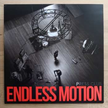 LP Press Club: Endless Motion CLR | LTD