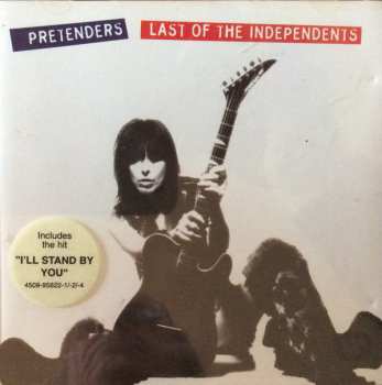 CD The Pretenders: Last Of The Independents