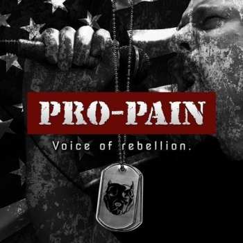 CD Pro-Pain: Voice Of Rebellion