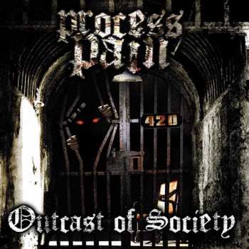 Album Process Pain: Outcast Of Society