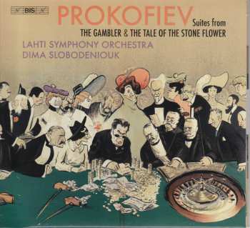 Album Sergei Prokofiev: Suites From The Gambler & The Tale Of The Stone Flower