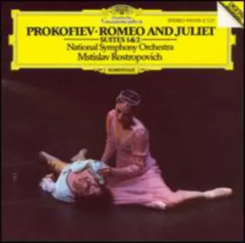 Sergei Prokofiev: Romeo And Juliet - Suites 1&2