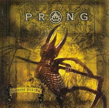 Album Prong: Scorpio Rising