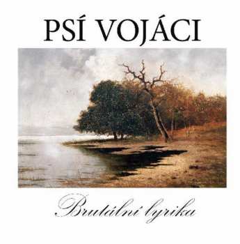 2LP Psí Vojáci: Brutální Lyrika