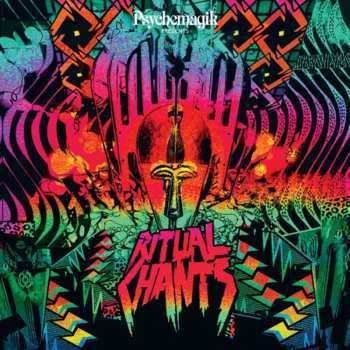 Album Psychemagik: Ritual Chants