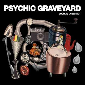 CD Psychic Graveyard: Loud As Laughter
