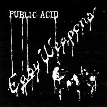 Album Public Acid: Easy Weapons