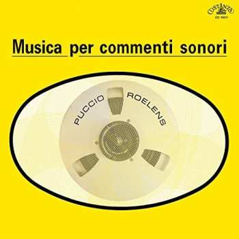 CD Puccio Roelens: Musica Per Commenti Sonori 