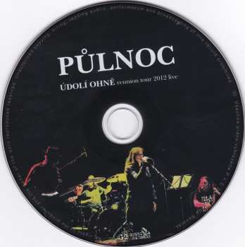 CD Půlnoc: Údolí Ohně (Reunion Tour 2012 Live)