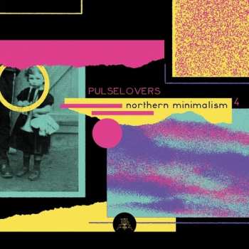 Album Pulse Lovers: Northern Minimalism 4