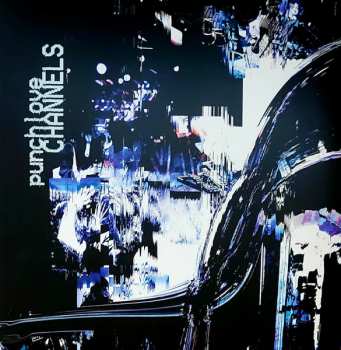 LP Punchlove: Channels