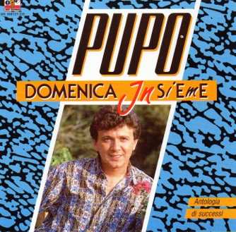Album Pupo: Domenica Insieme