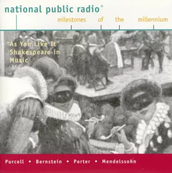 Leonard Bernstein: "As You Like It" - Shakespeare In Music