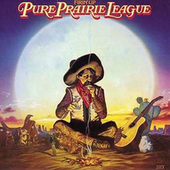 CD Pure Prairie League: Firin' Up