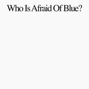 CD Purr: Who Is Afraid Of Blue?