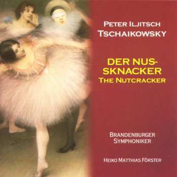 2CD Pyotr Ilyich Tchaikovsky: Der Nussknacker