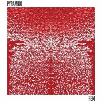CD Pyramido: Fem